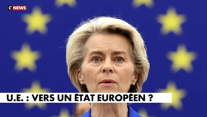 [RAPPEL] U.E. : Vers un État européen ? (CNEWS)