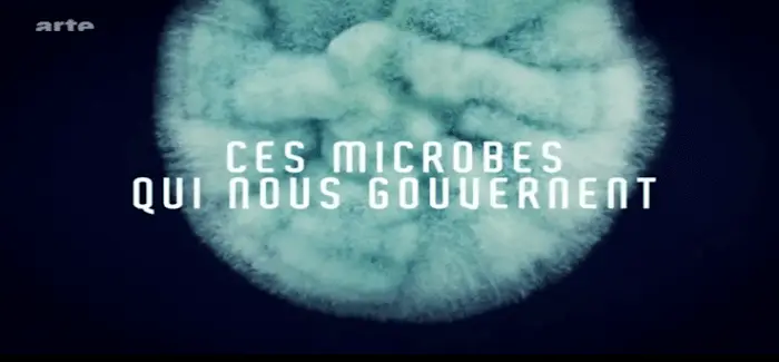 ces.microbes.qui.nous.gouvernent16 01 2017