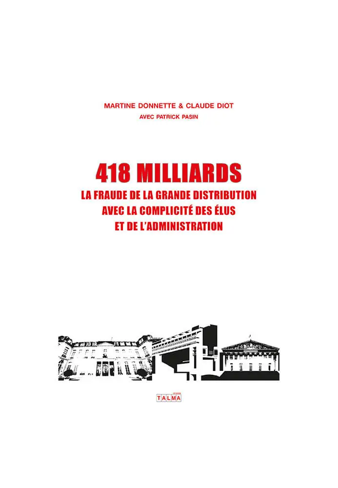 418 milliards la fraude de la grande distribution avec la complicite des elus et de l administration