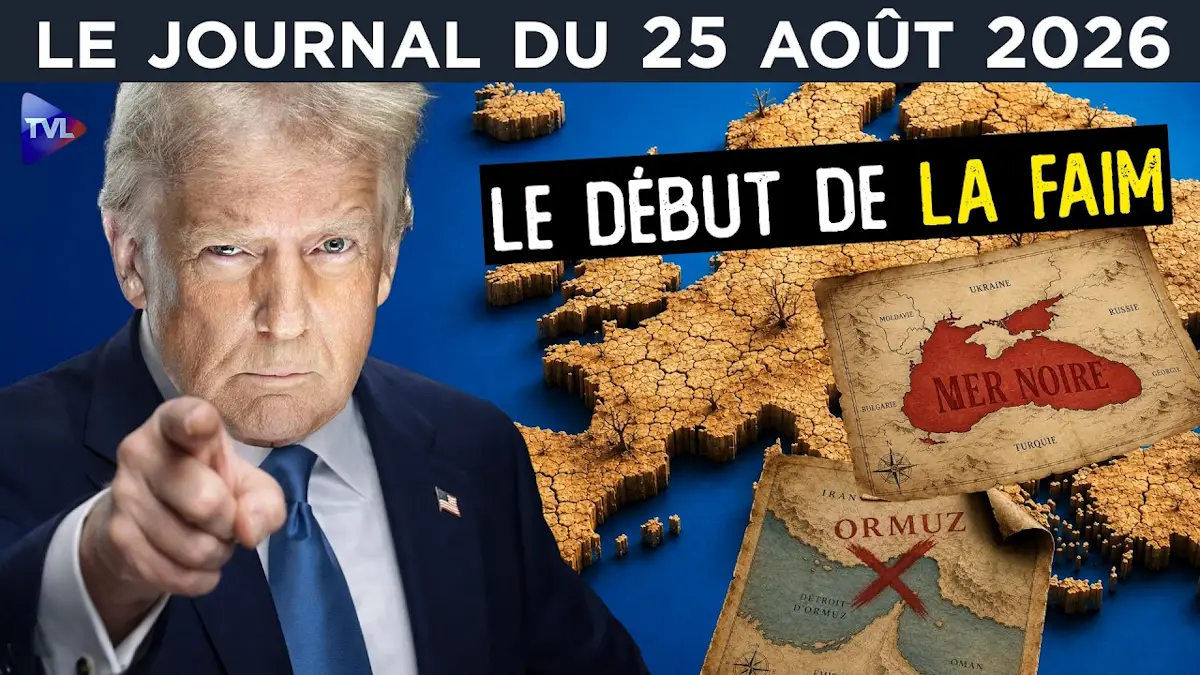 Ukraine, Ormuz : vers la pénurie alimentaire mondiale ? - JT du mardi 25 août 2026 (TV Libertés)