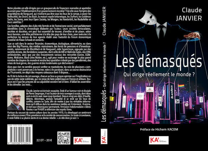Les démasqués : qui gouverne réellement le monde selon Claude Janvier ? (Claude Janvier)